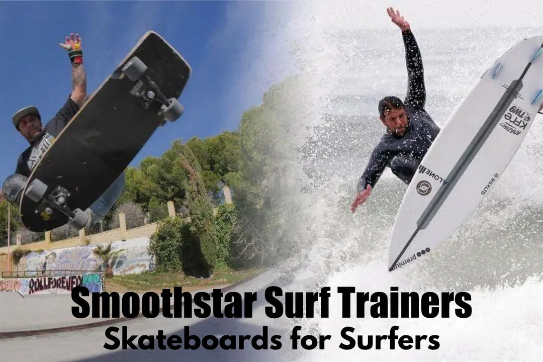 Smoothstar Surf Trainer Skateboards